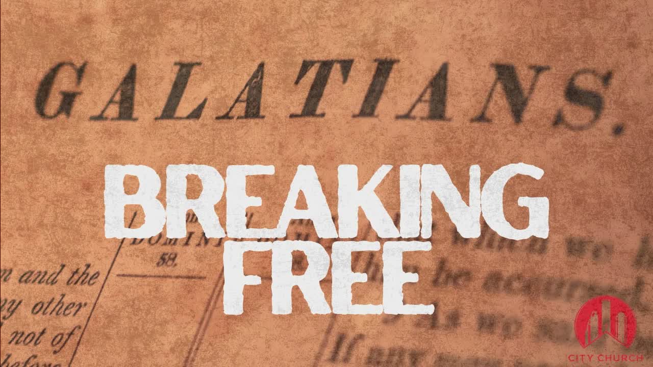 Galatians:Breaking Free Part 2 episode artwork