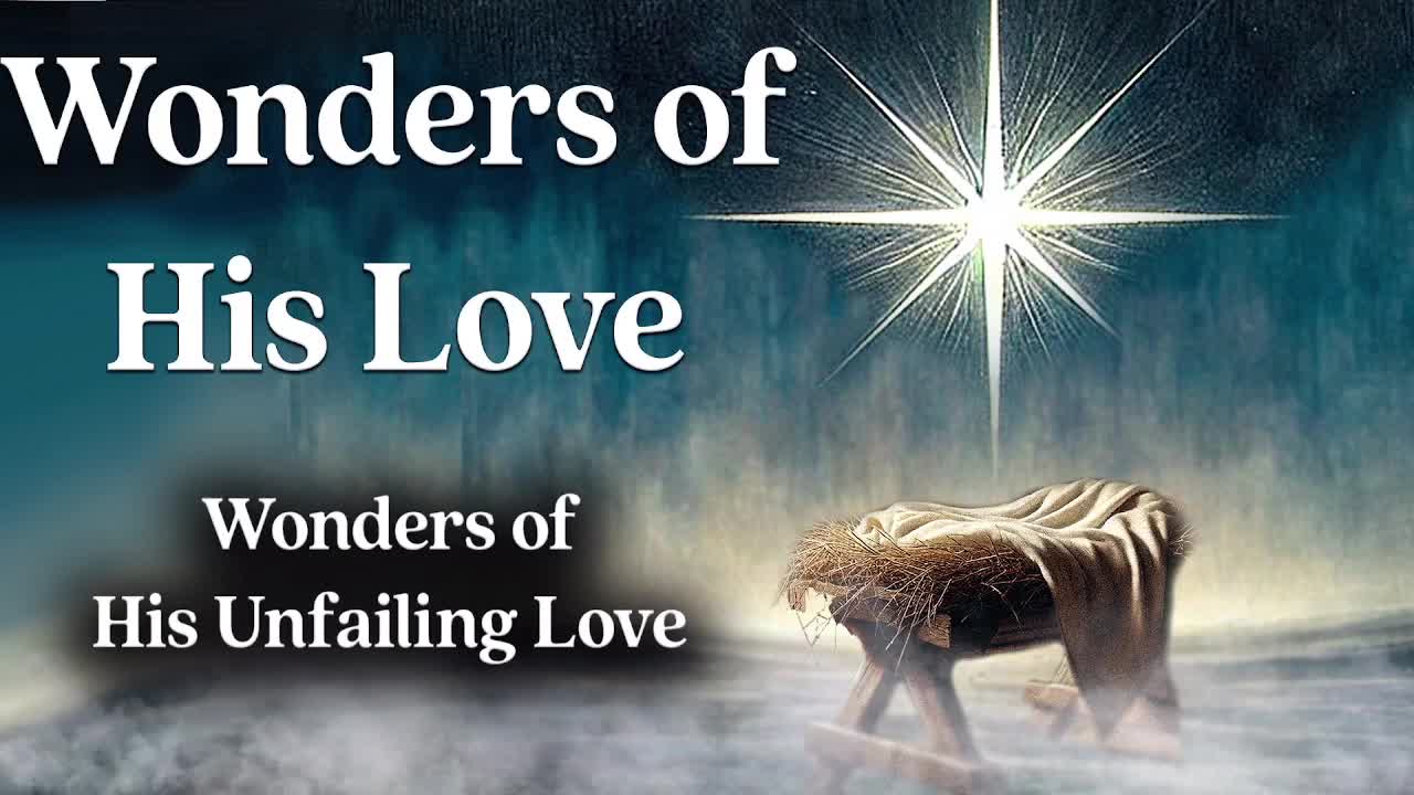Traditional Service: Wonders of His Loev