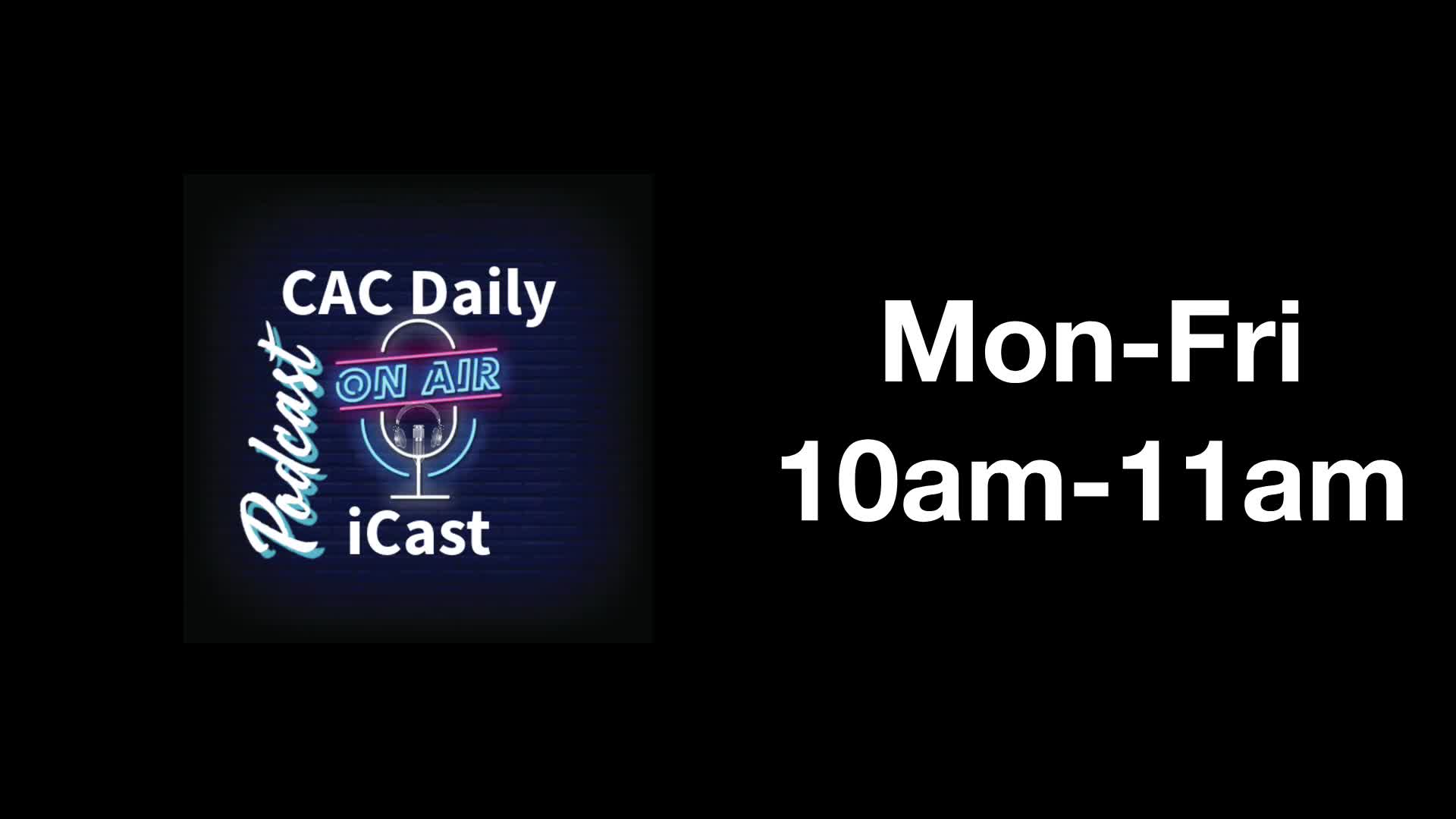 CAC Daily iCast