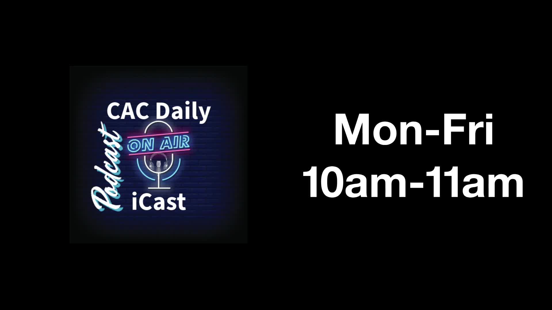 CAC Daily iCast