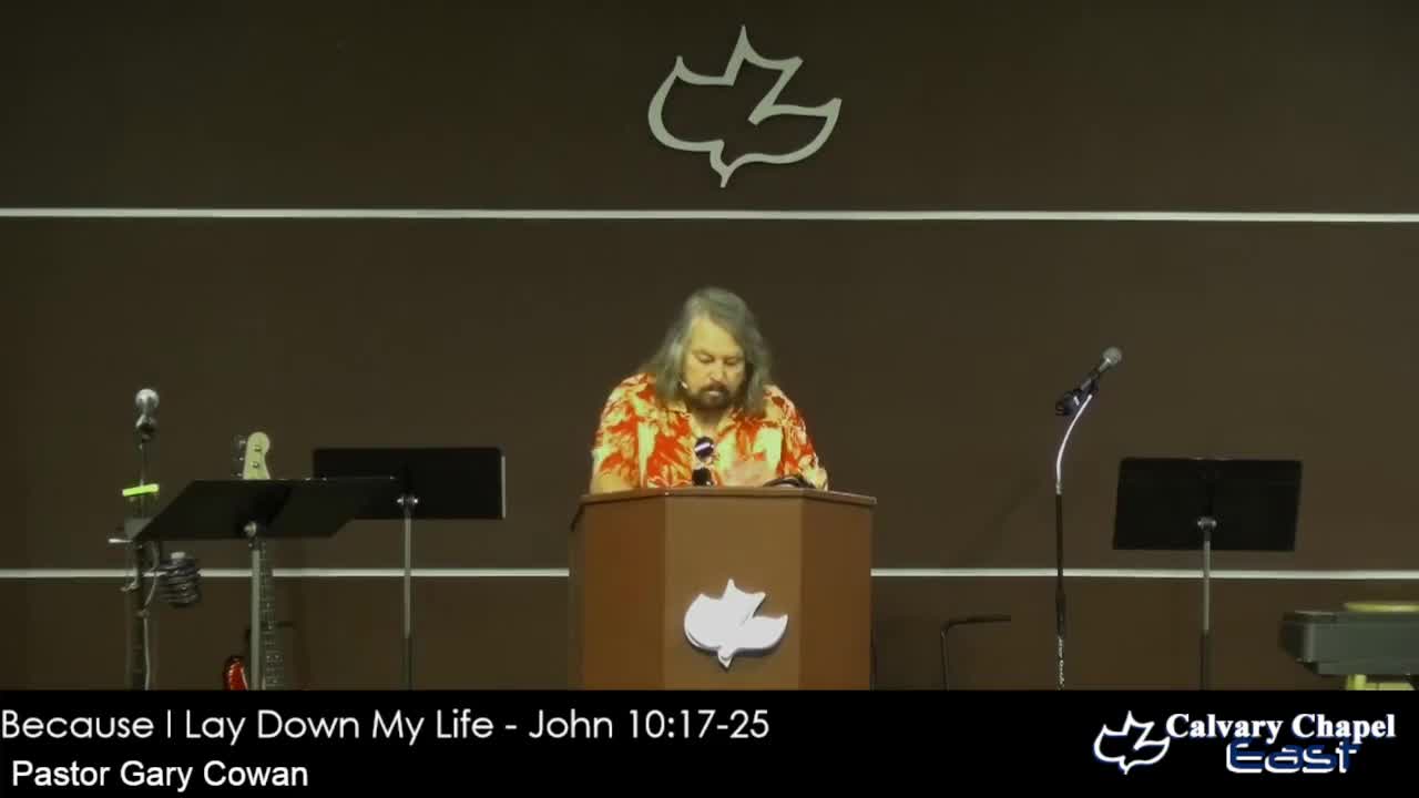 Part 58 - Because I Lay Down My Life