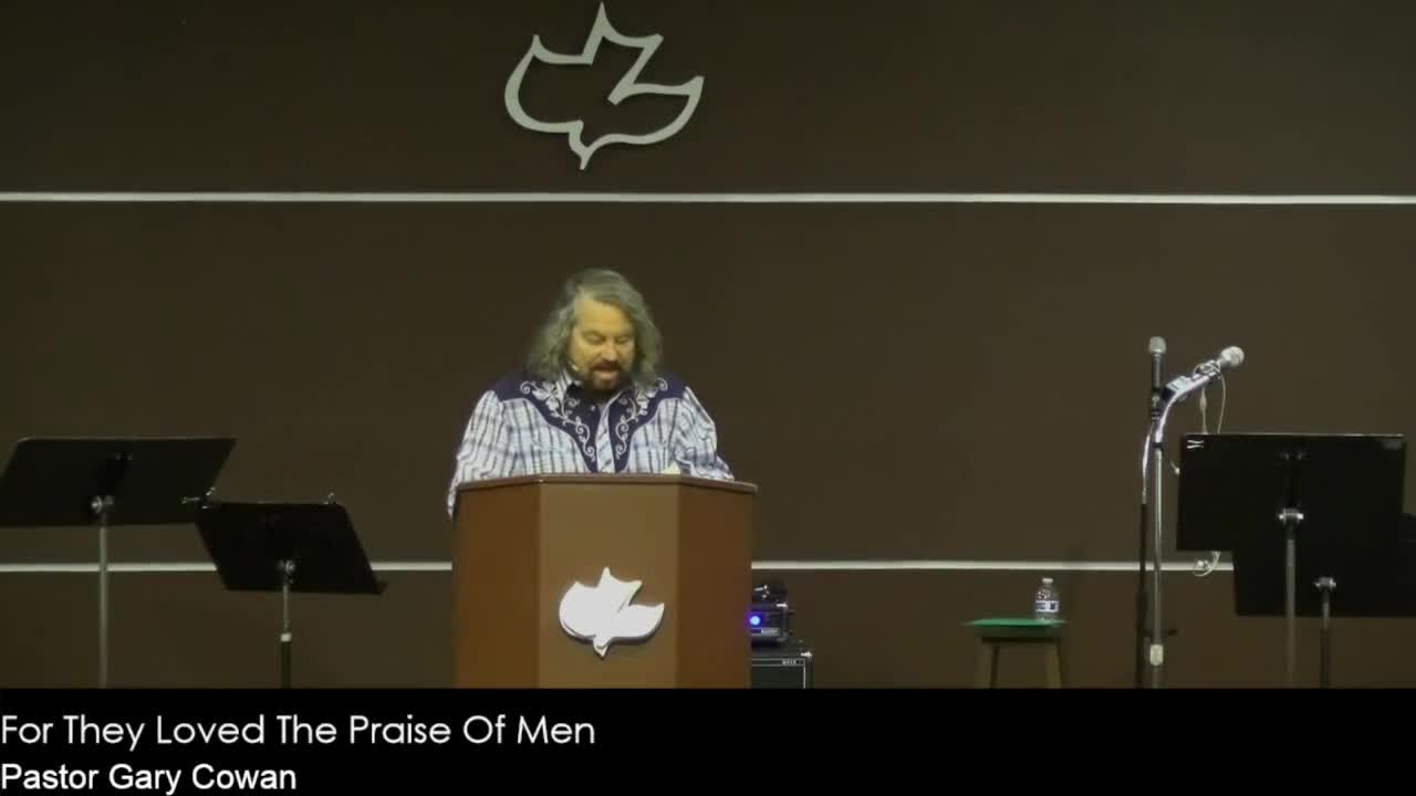 Part 69 - For The Loved The Praise Of Men
