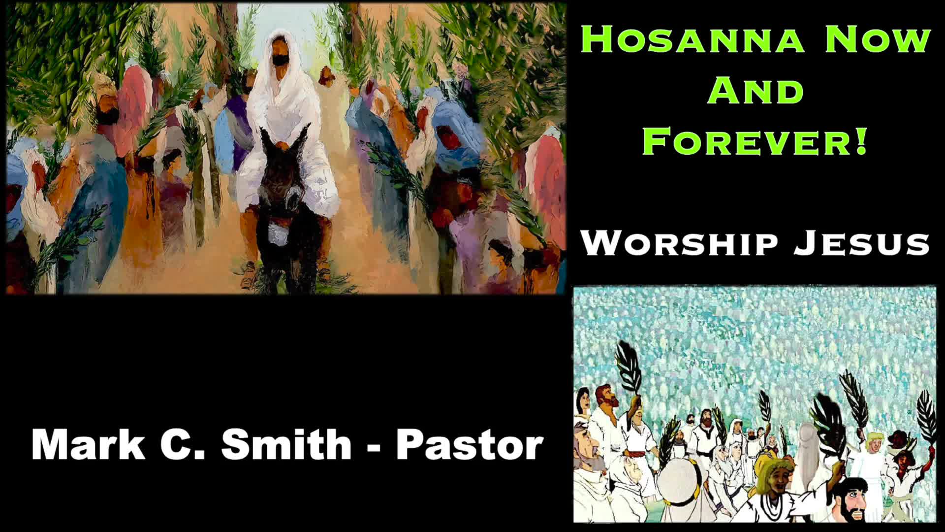 Hosanna Now and Forever