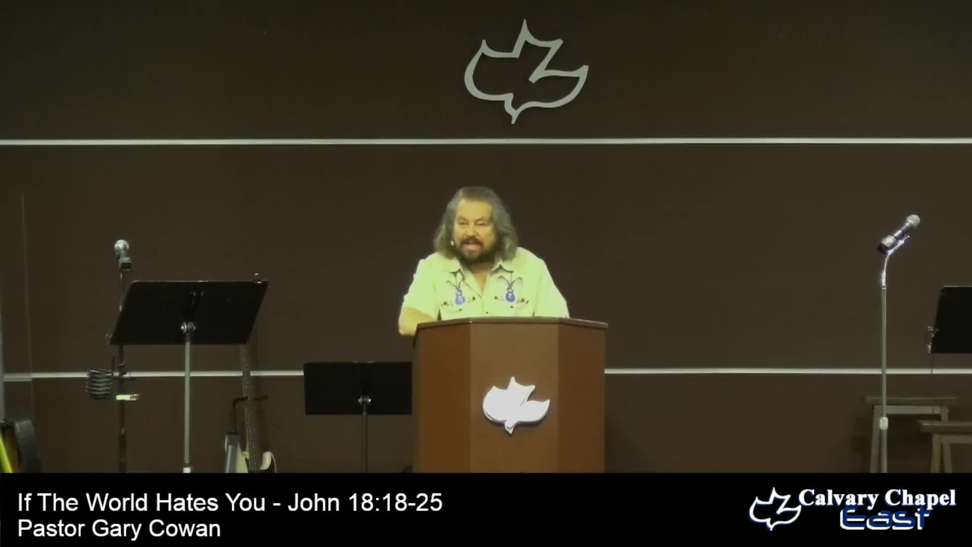Part 84 - If The World Hates You