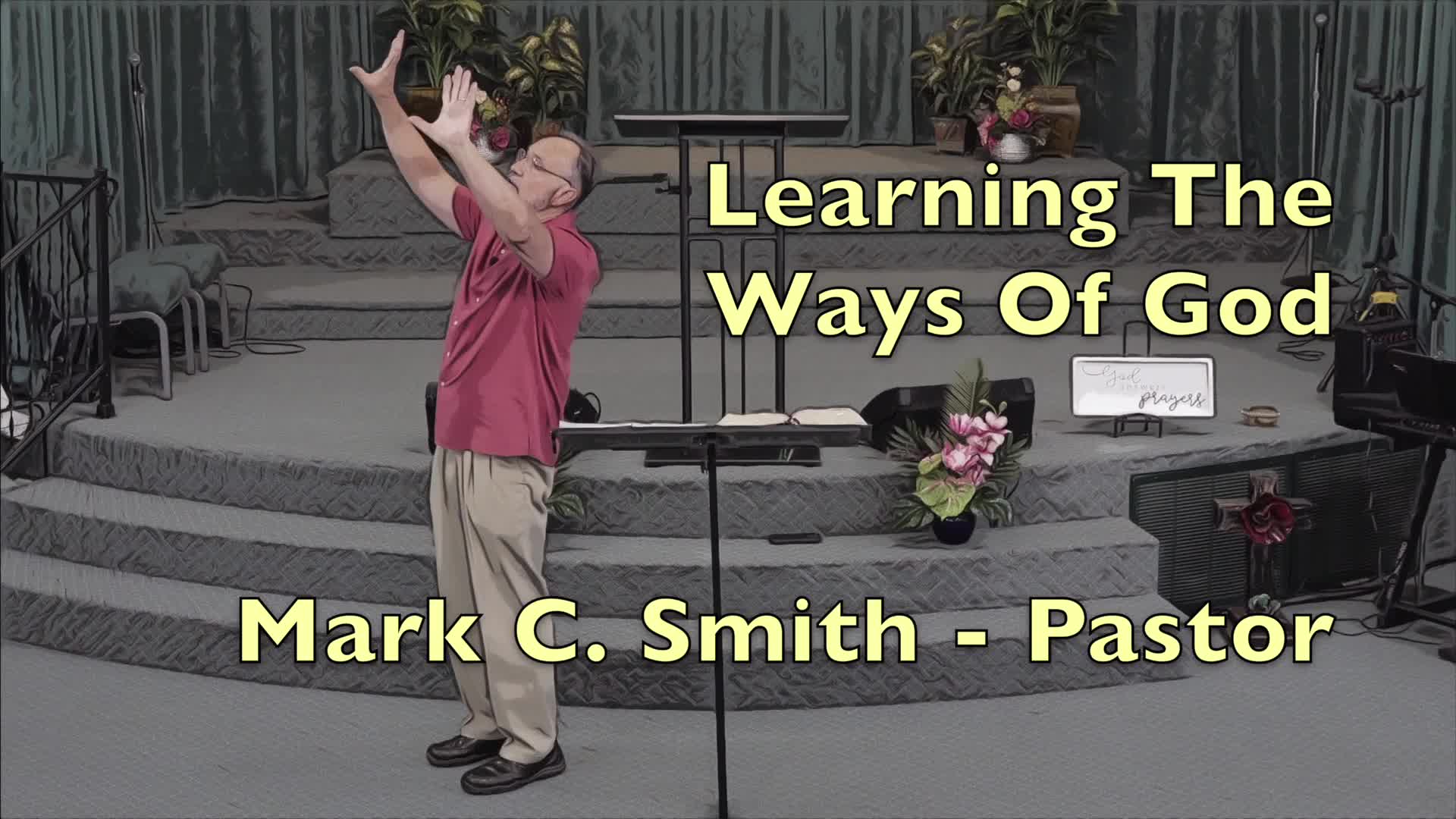 Learning The Ways Of God