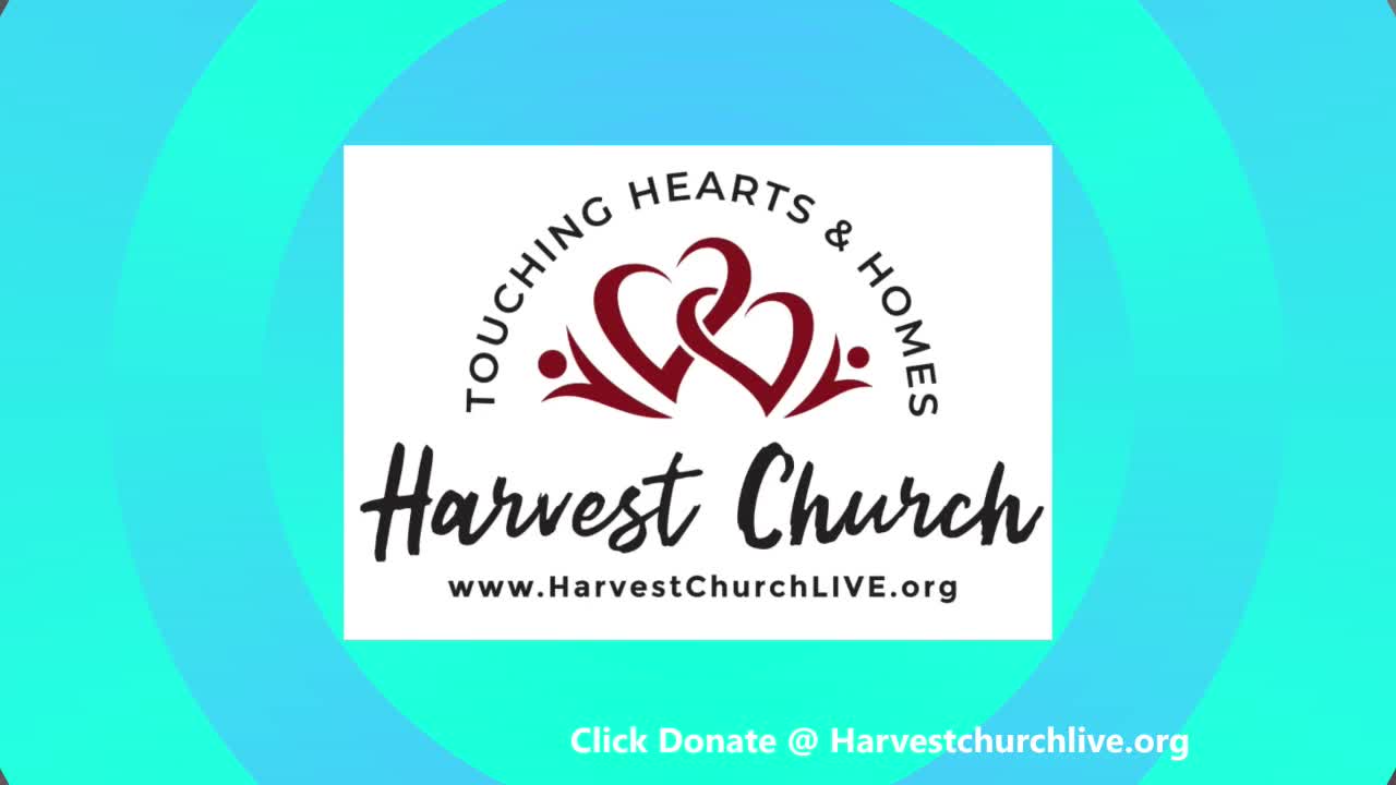 HARVEST CHURCH LIVESTREAM WORSHIP SERVICE