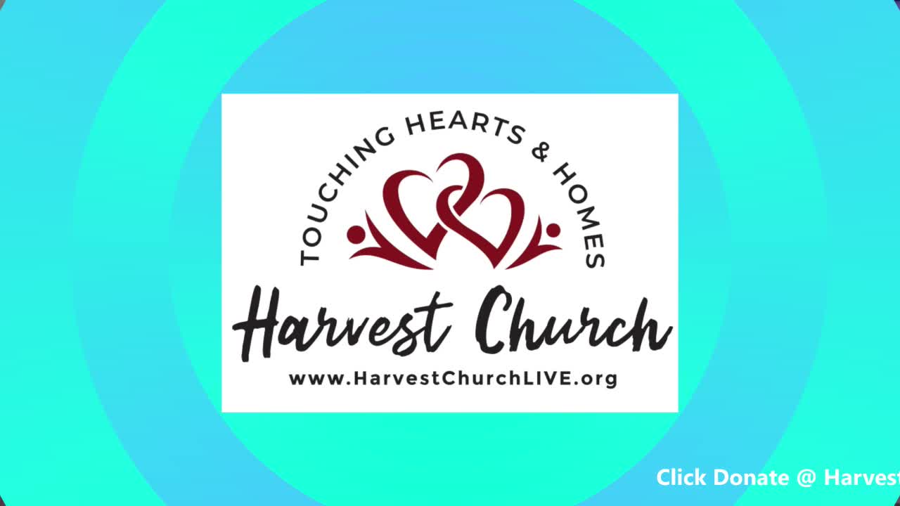 HARVEST CHURCH LIVESTREAM WORSHIP SERVICE