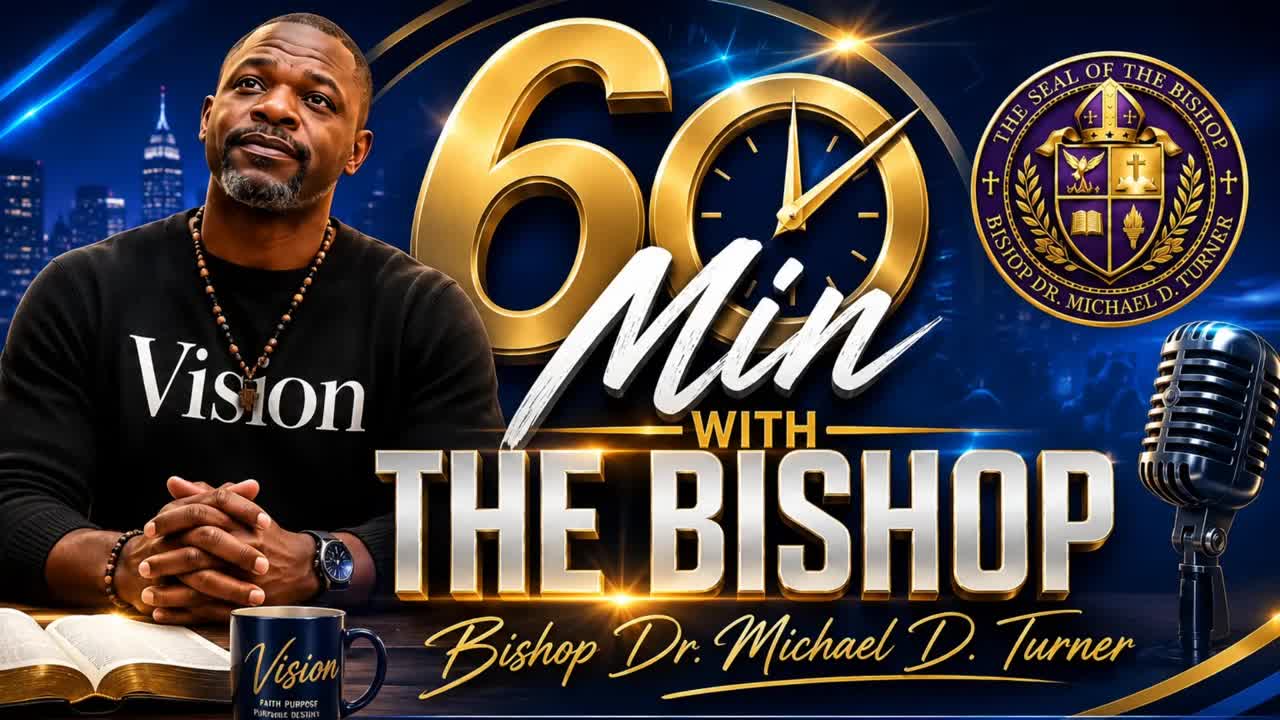 60 Minutes With The Bishop