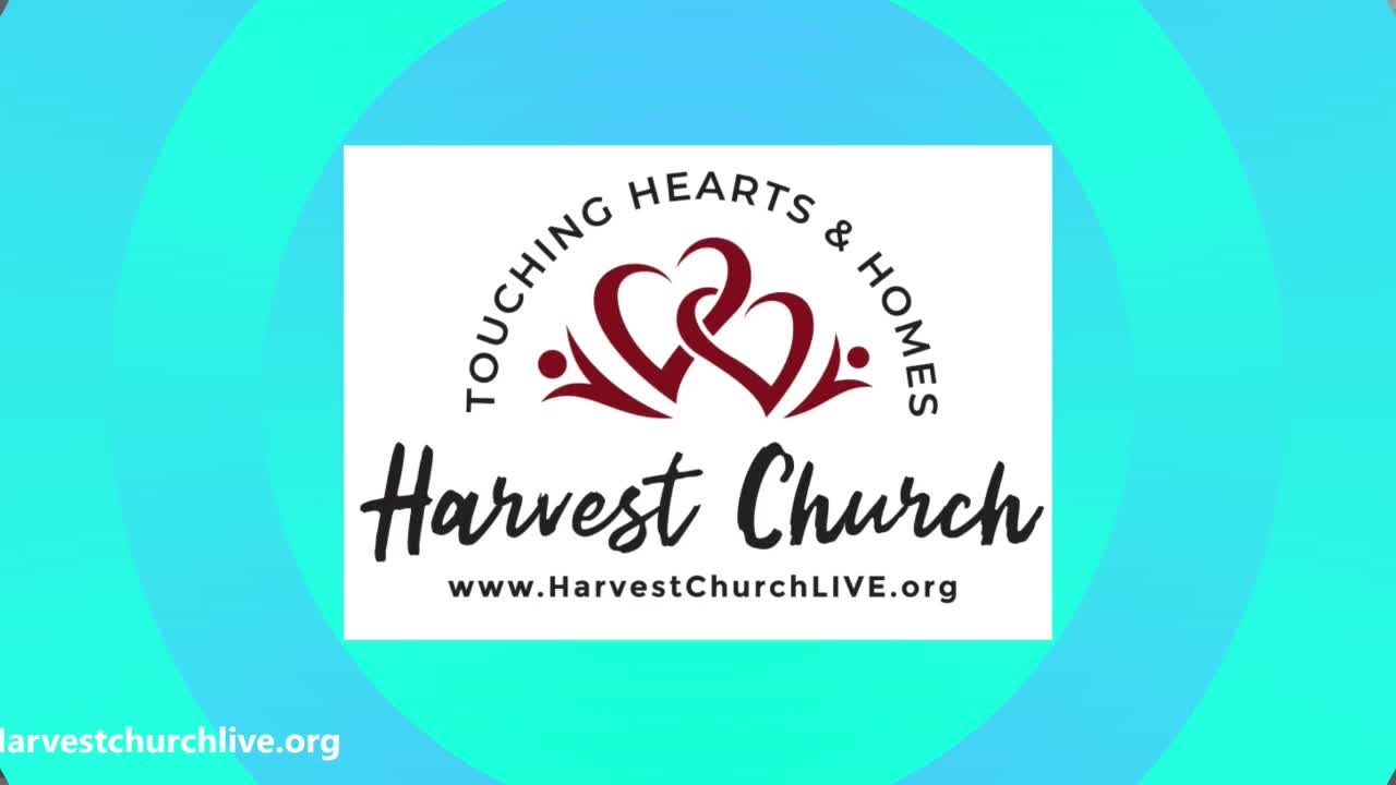 HARVEST CHURCH LIVESTREAM WORSHIP SERVICE