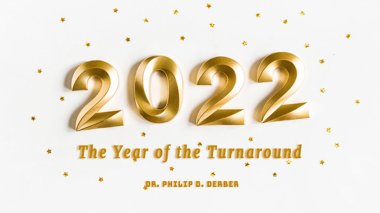 2022 The Year of the Turnaround