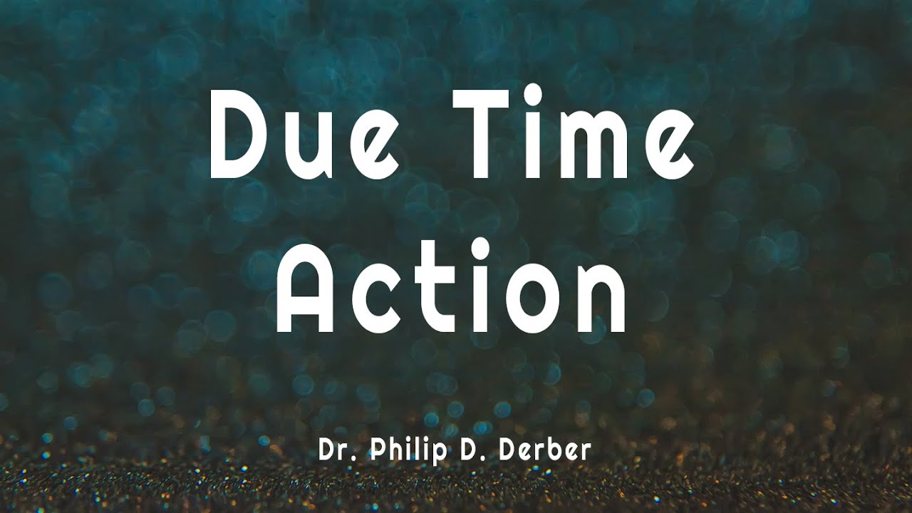 Due Time Action