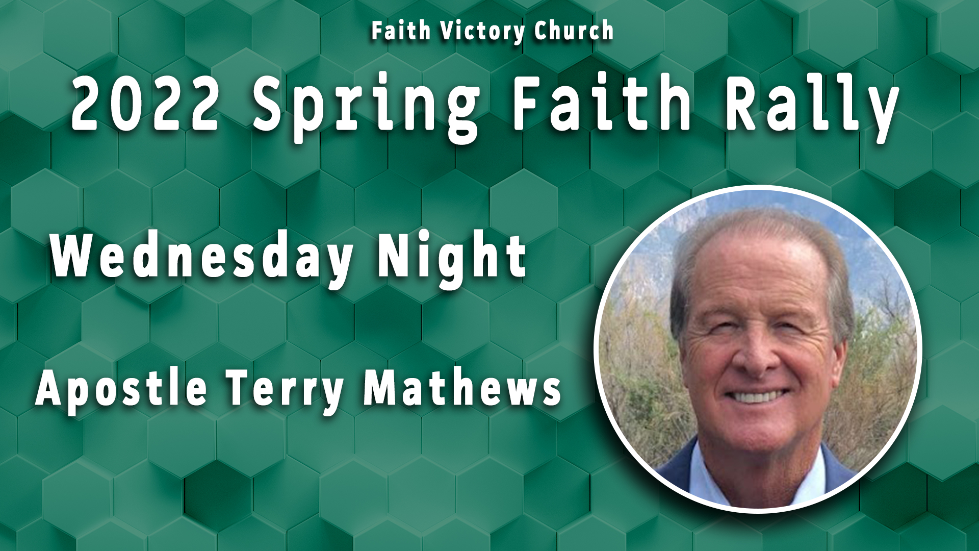 2022 Spring Faith Rally Wednesday Night