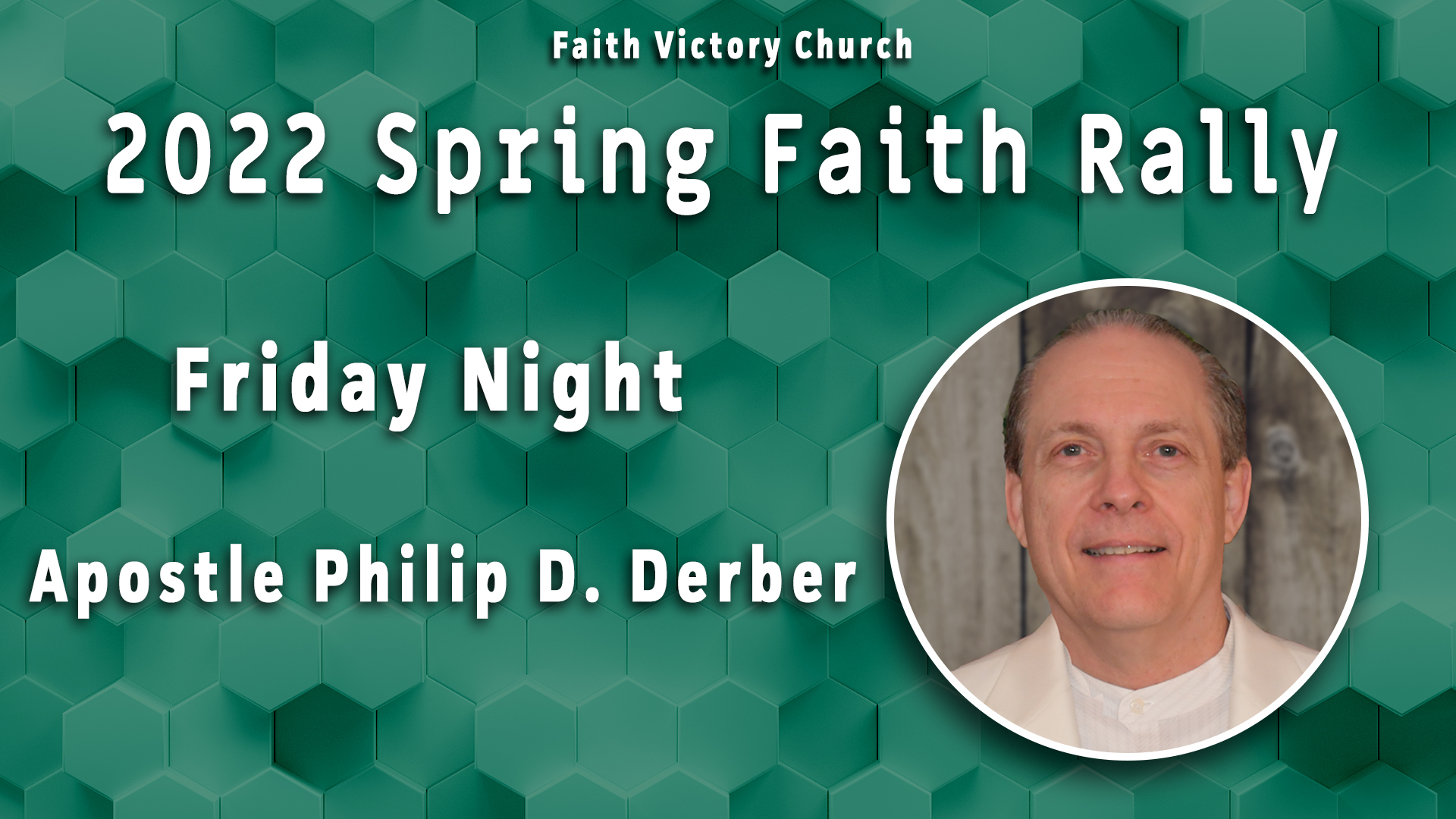2022 Spring Faith Rally Friday Night