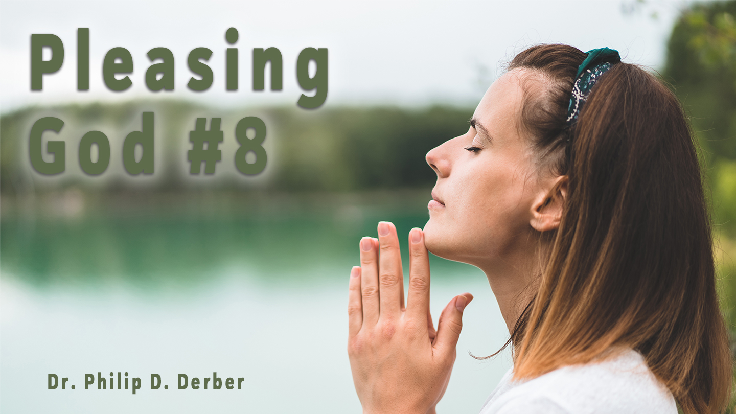 Pleasing God 8