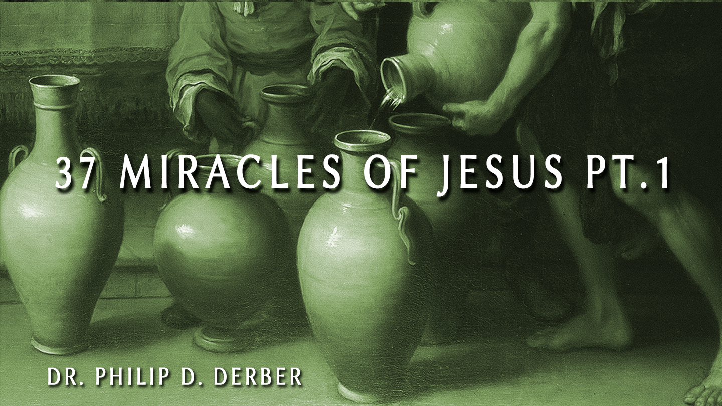 37 Miracles of Jesus 1