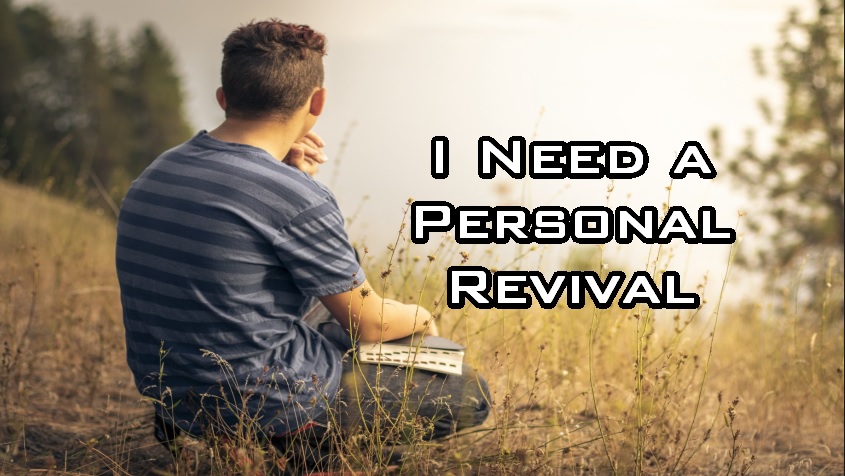 I Need a Personal Revival