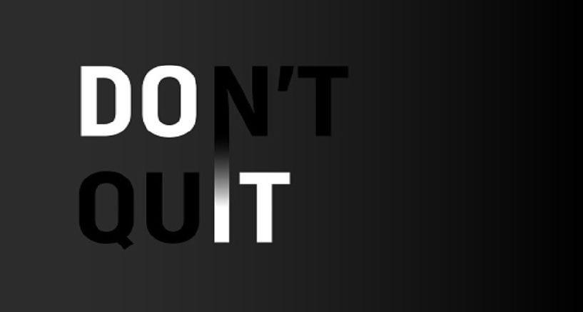 Dont Quit