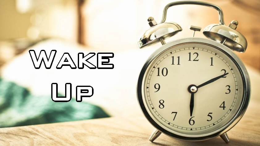 Wake Up