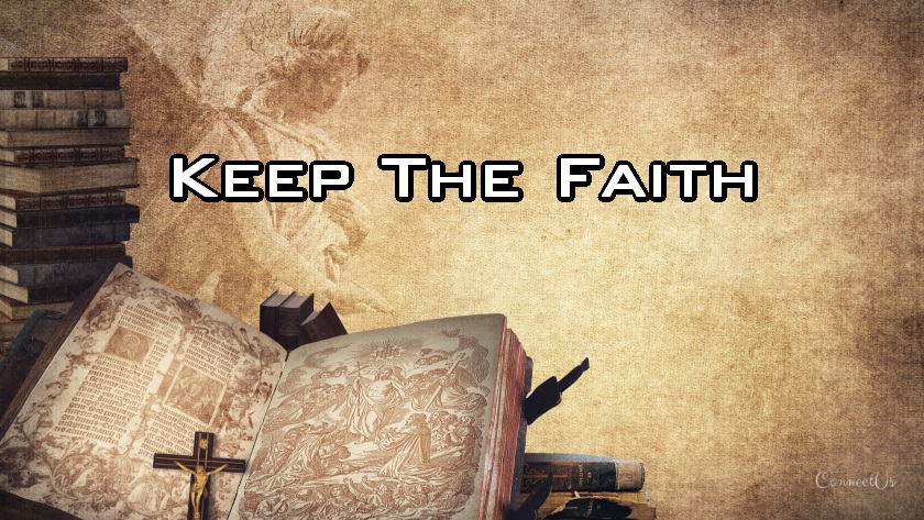 Keep The Faith