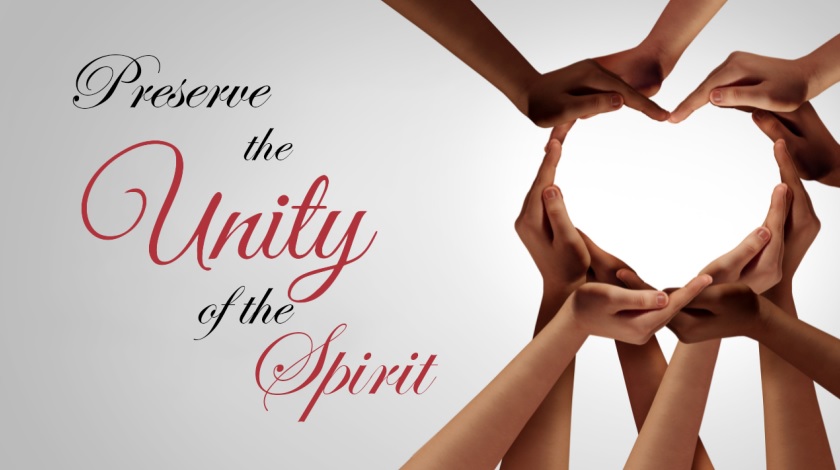 Preserve the Unity of the Spirit