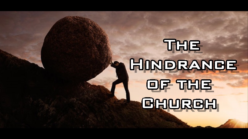 The Hindrance of the Church