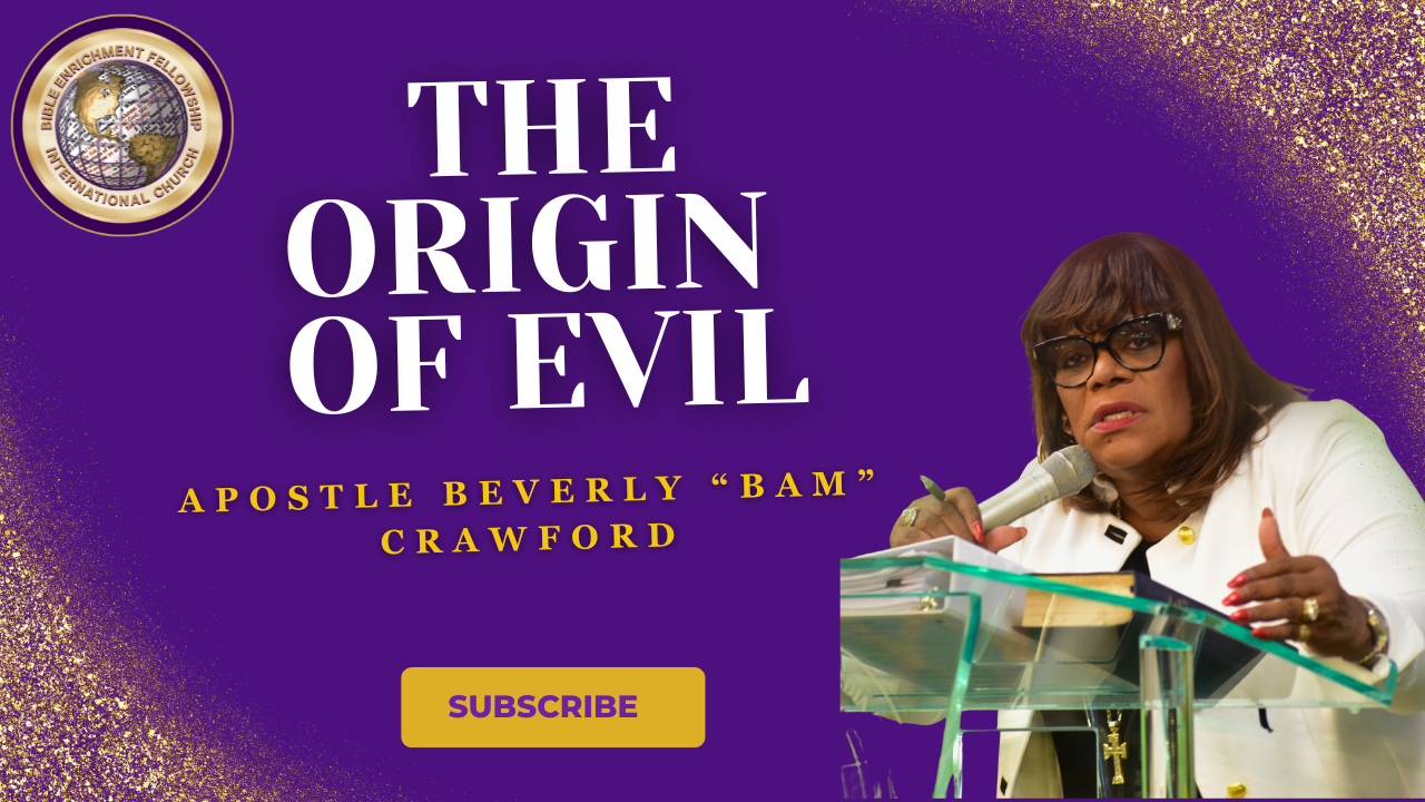 “The Origin of Evil” Part 1