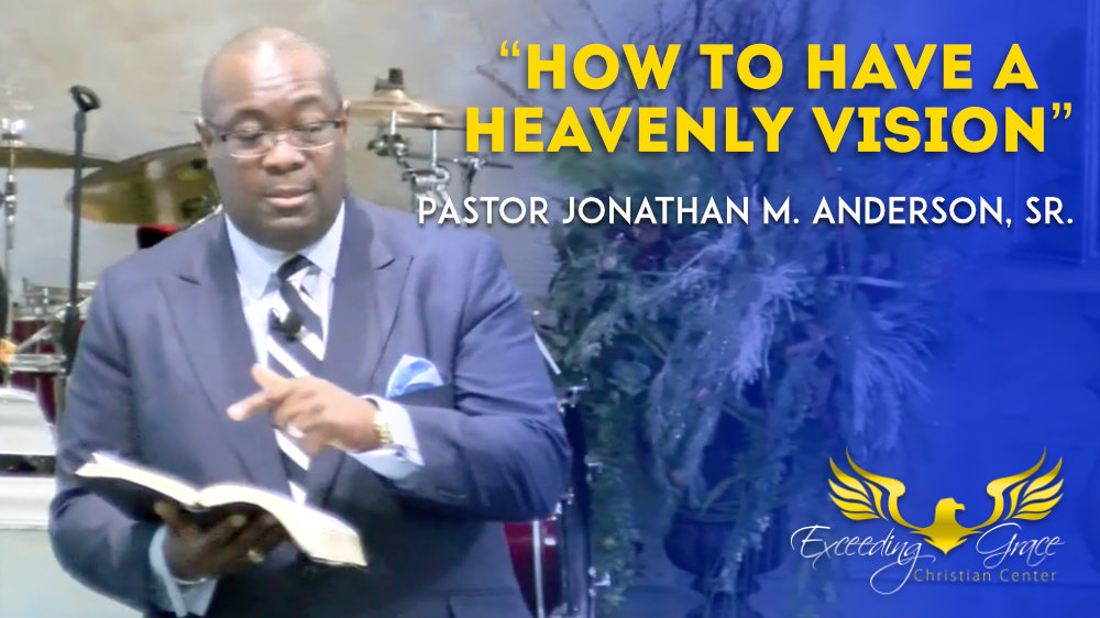 How to Have a Heavenly Vision
