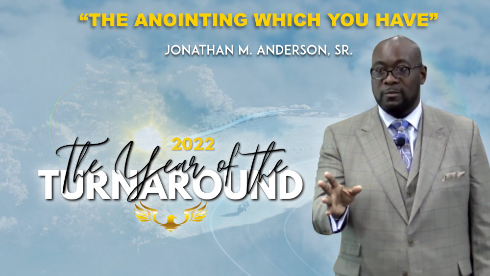 The Anointing Which You Have