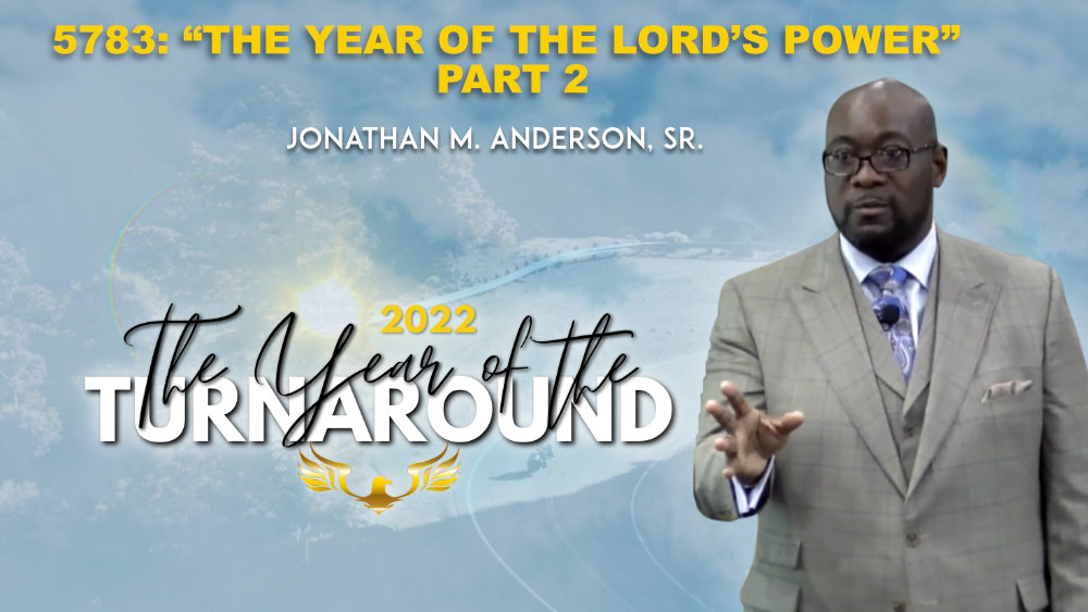 5783 The Year of The Lords Power Part 2