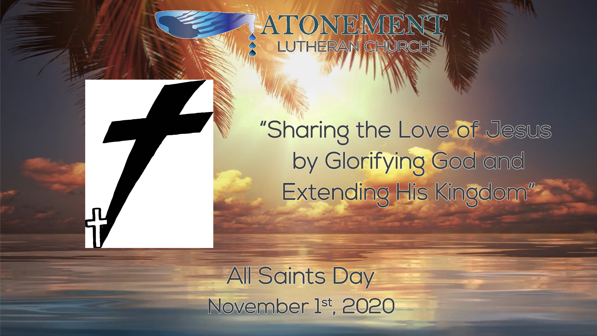 Nov. 1st, 2020, All Saints Day