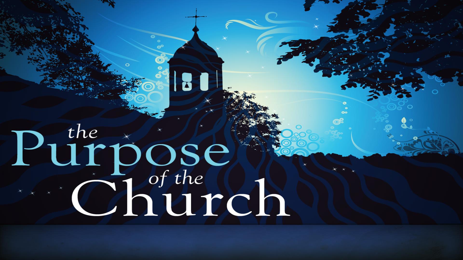 Purpose of Church