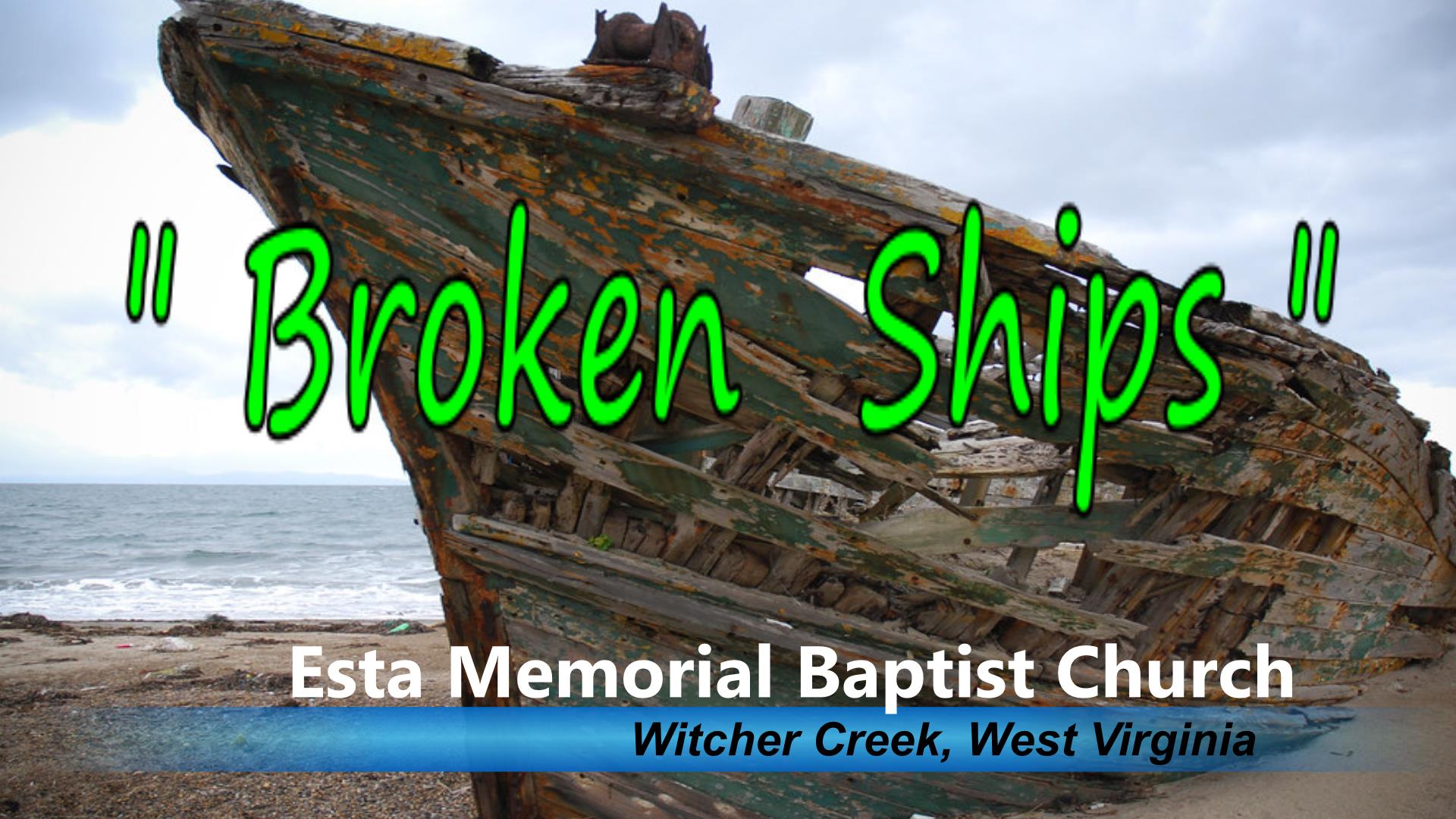 Broken Ships