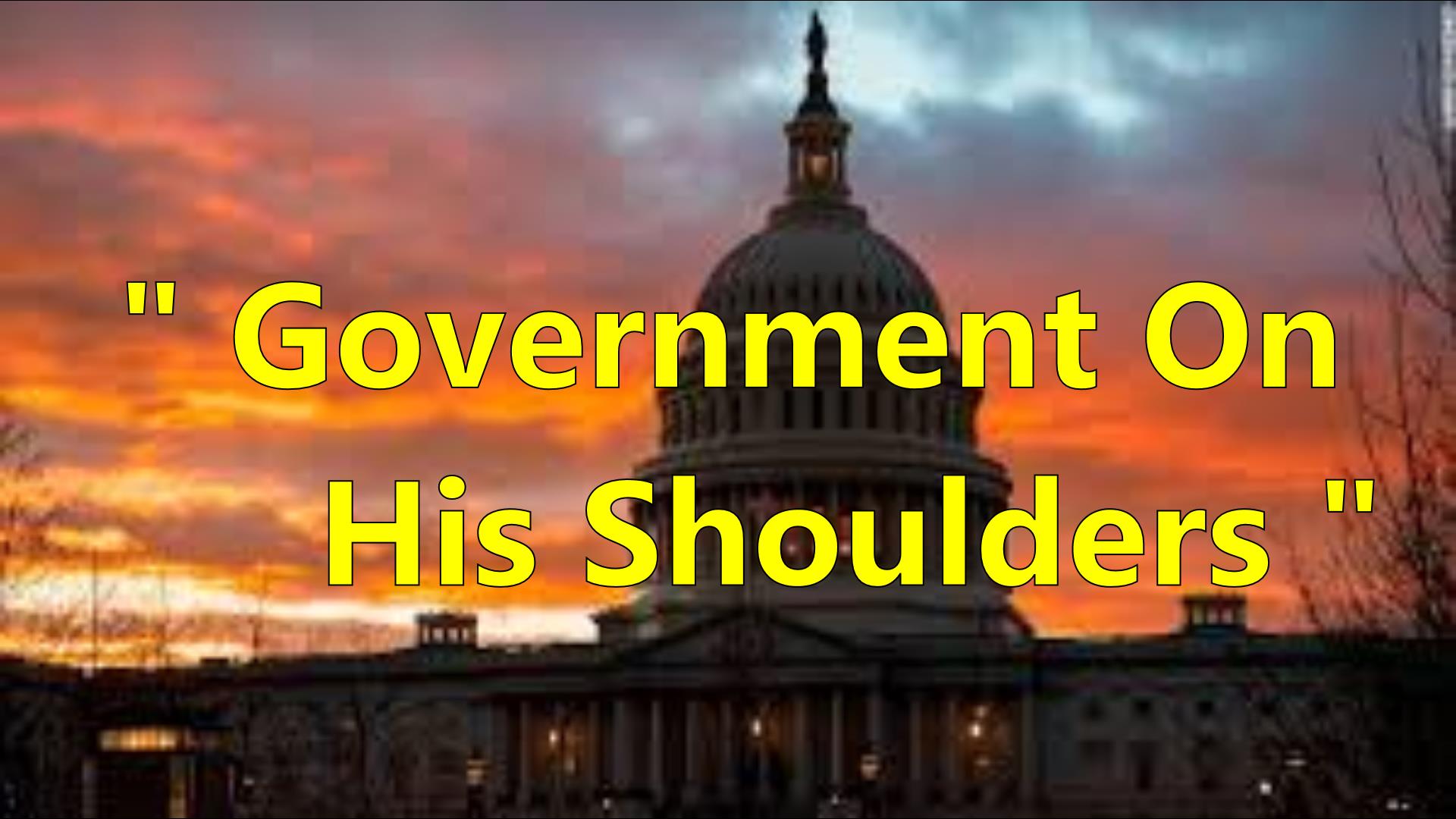 Government On His Shoulders