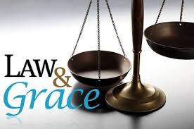 LAW and GRACE