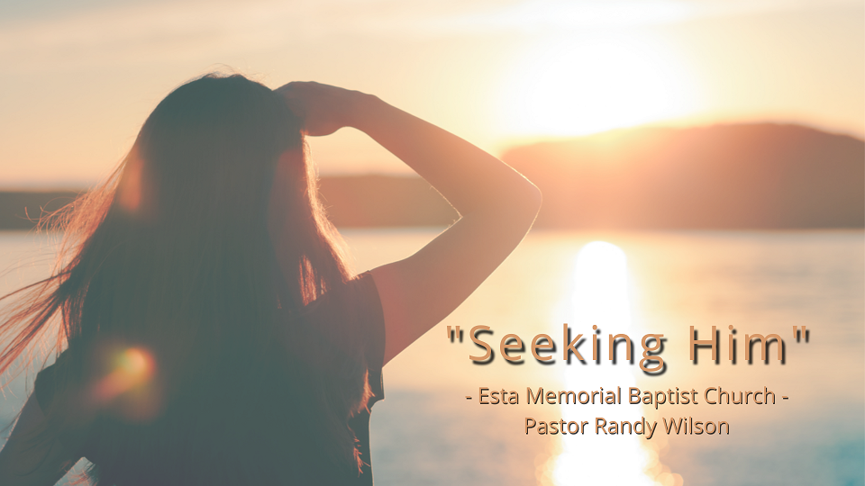 "Seeking Him"
