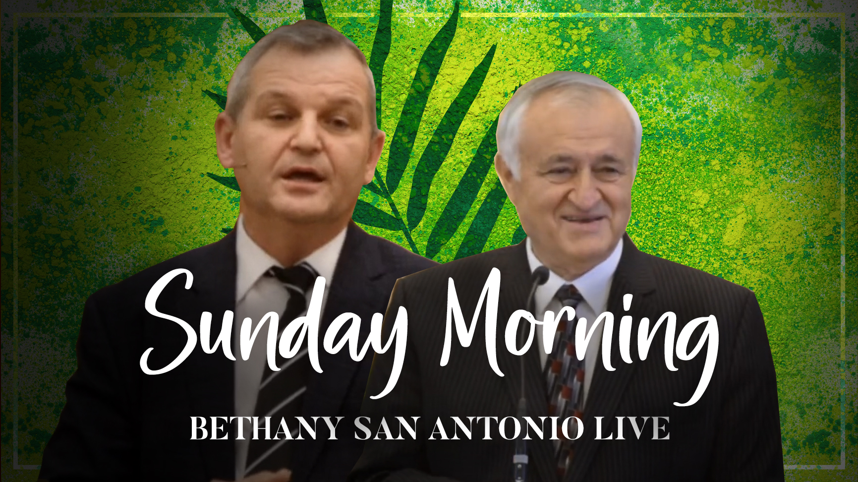 Sunday AM 4102022 Bethany San Antonio