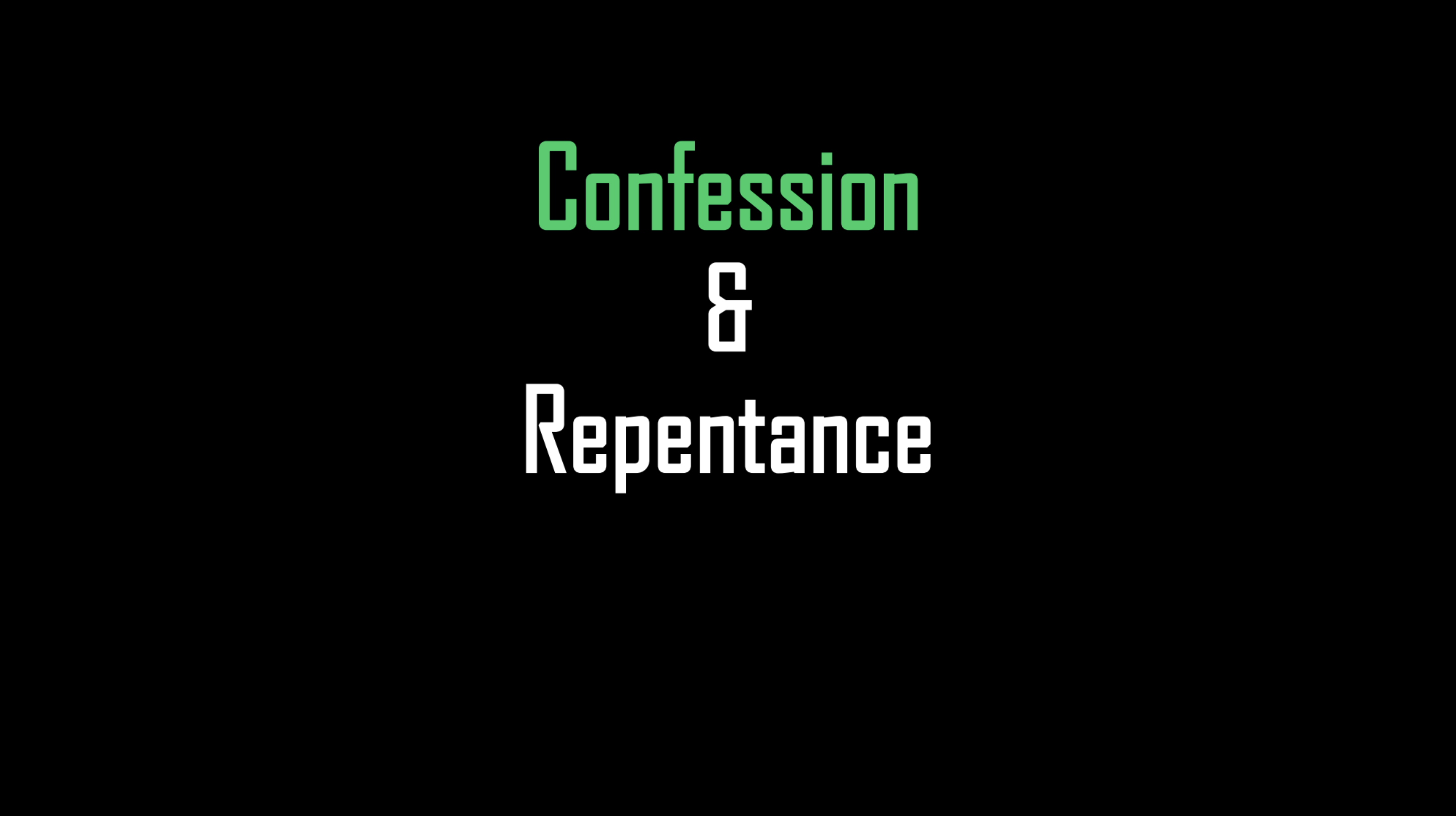 Confession and Repentance