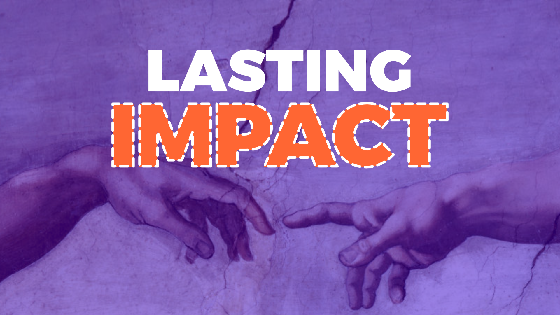 Lasting Impact: 3 Things You Need to Share