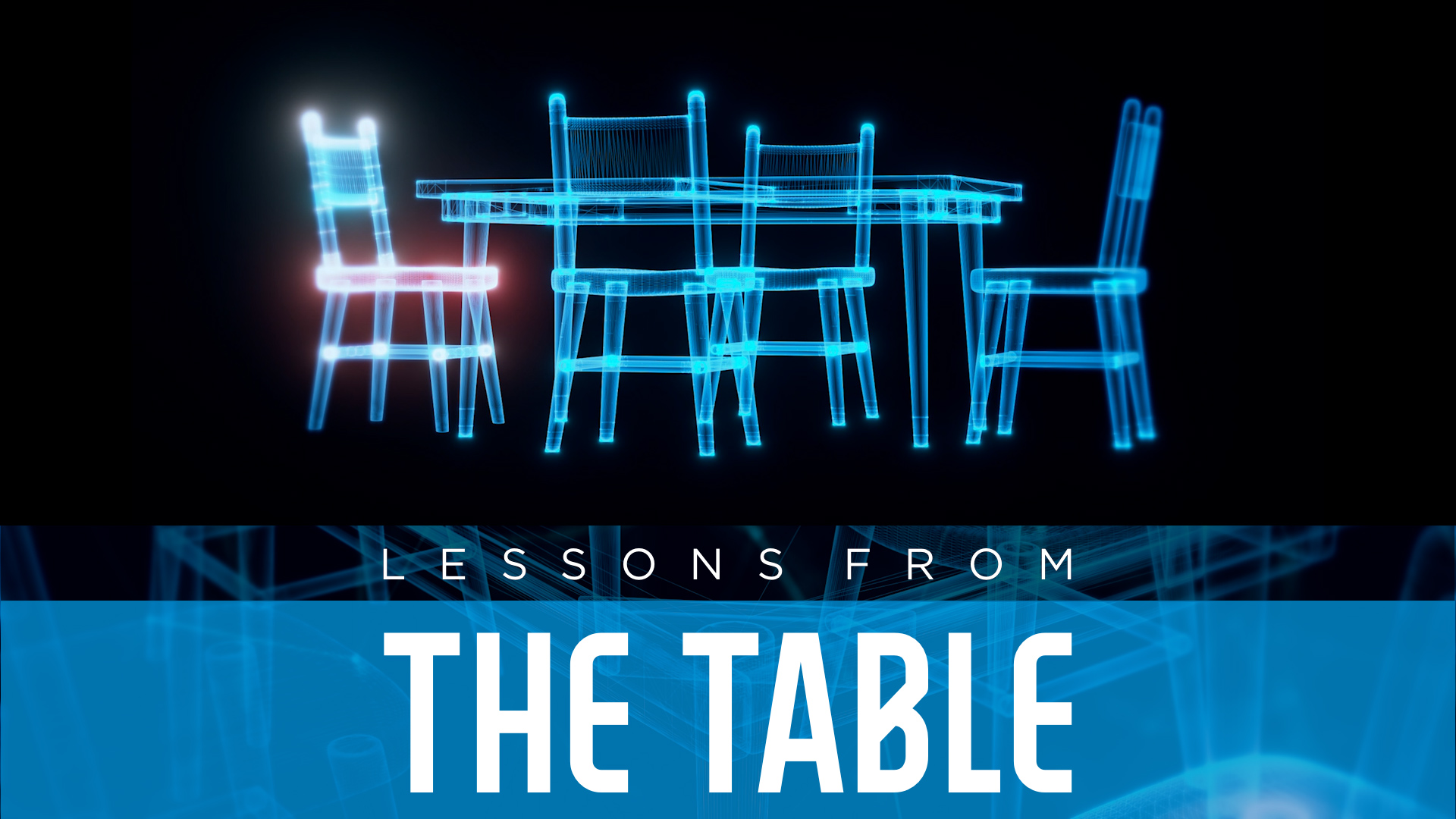 THE TABLE: A Culture of Invitation
