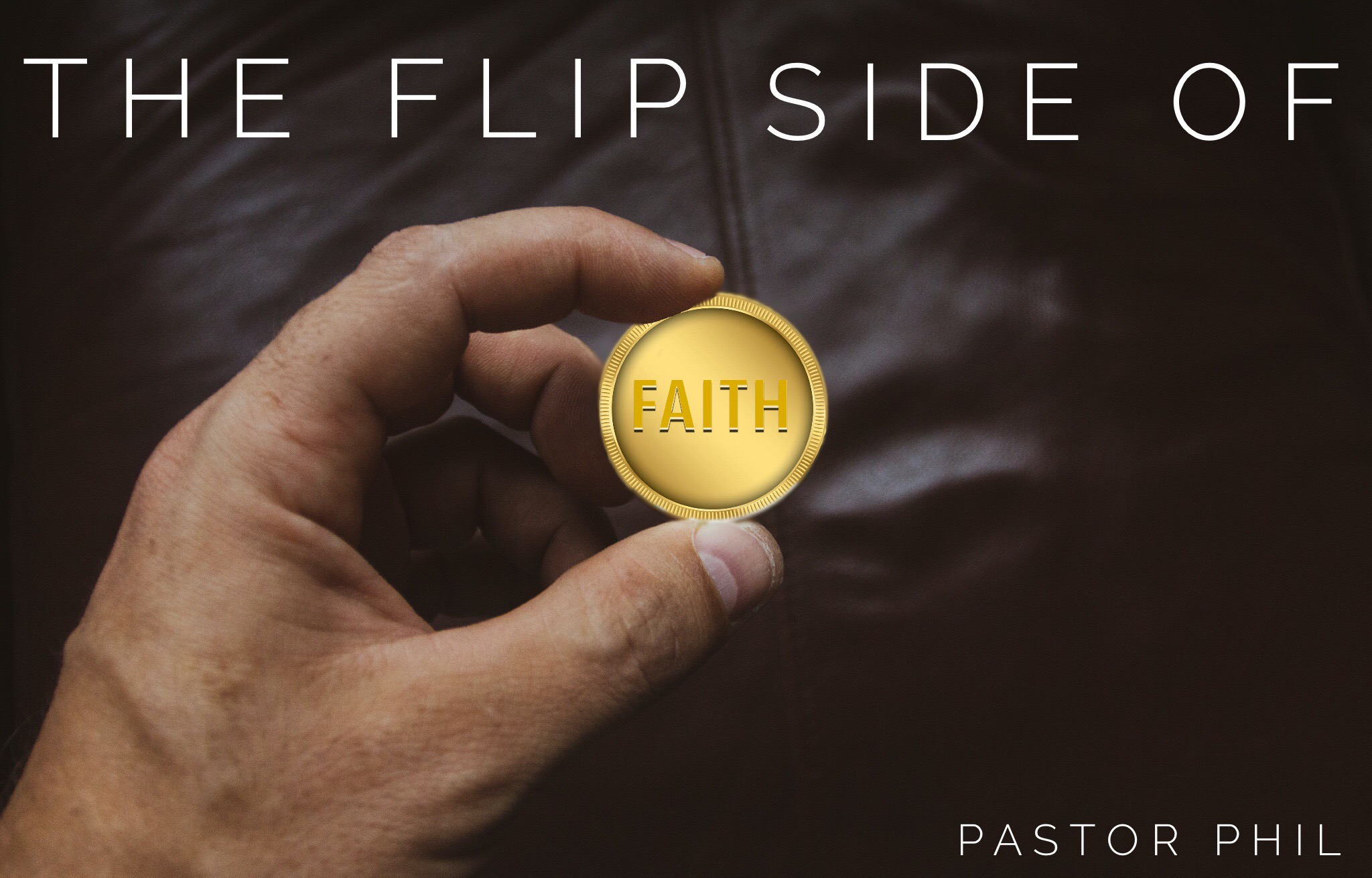 The Flip Side of Faith