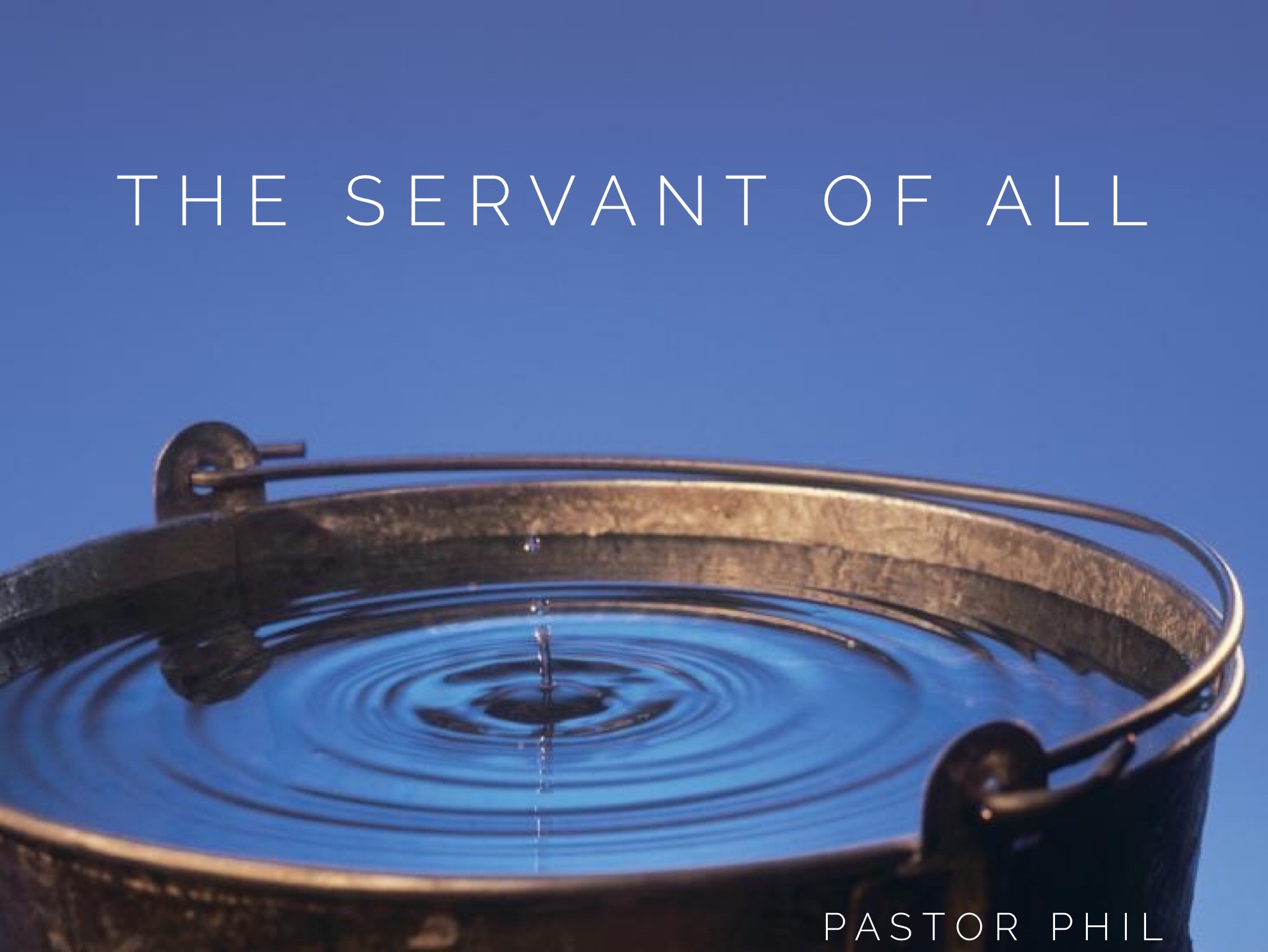 The Servant Of All