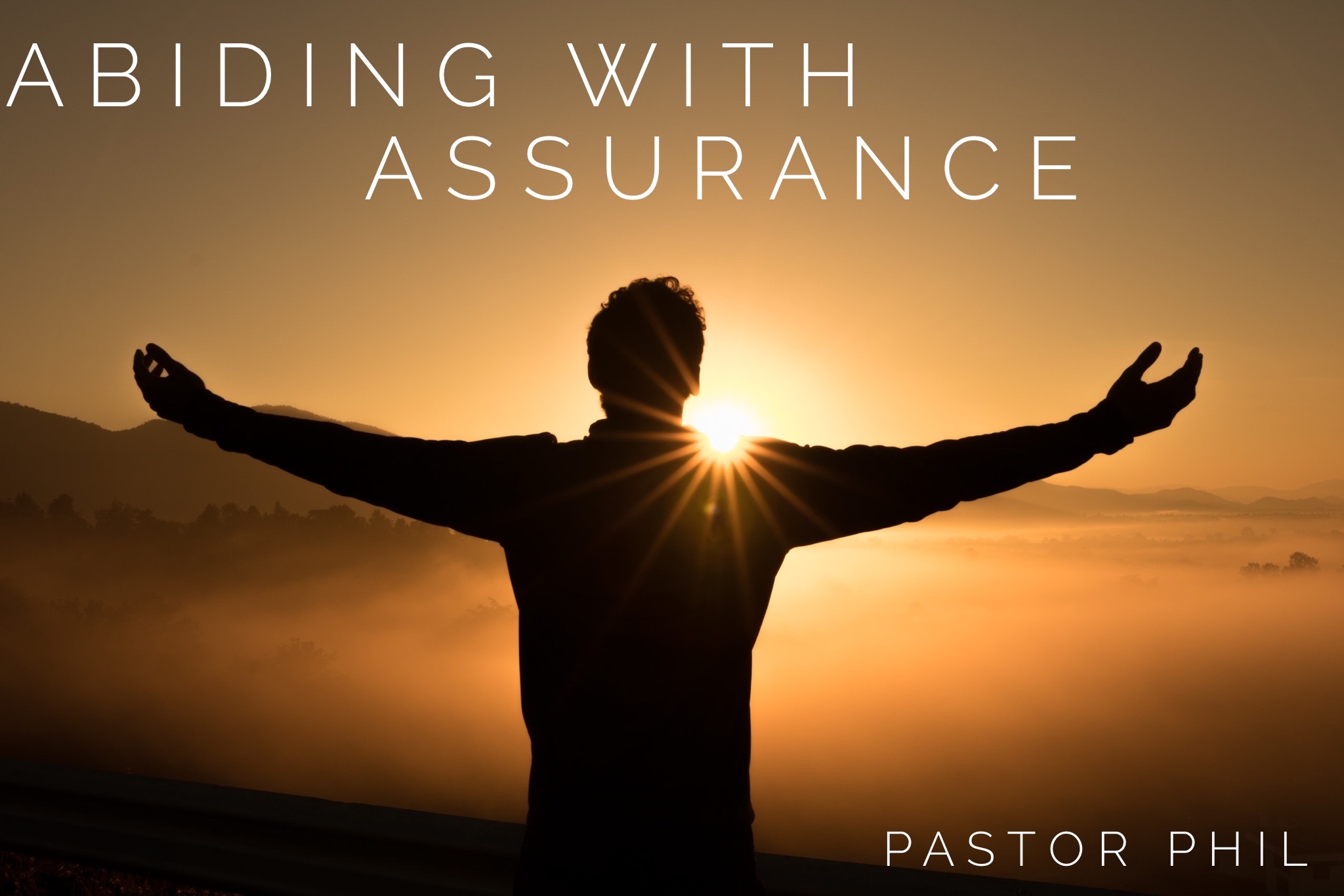 Abiding with Assurance