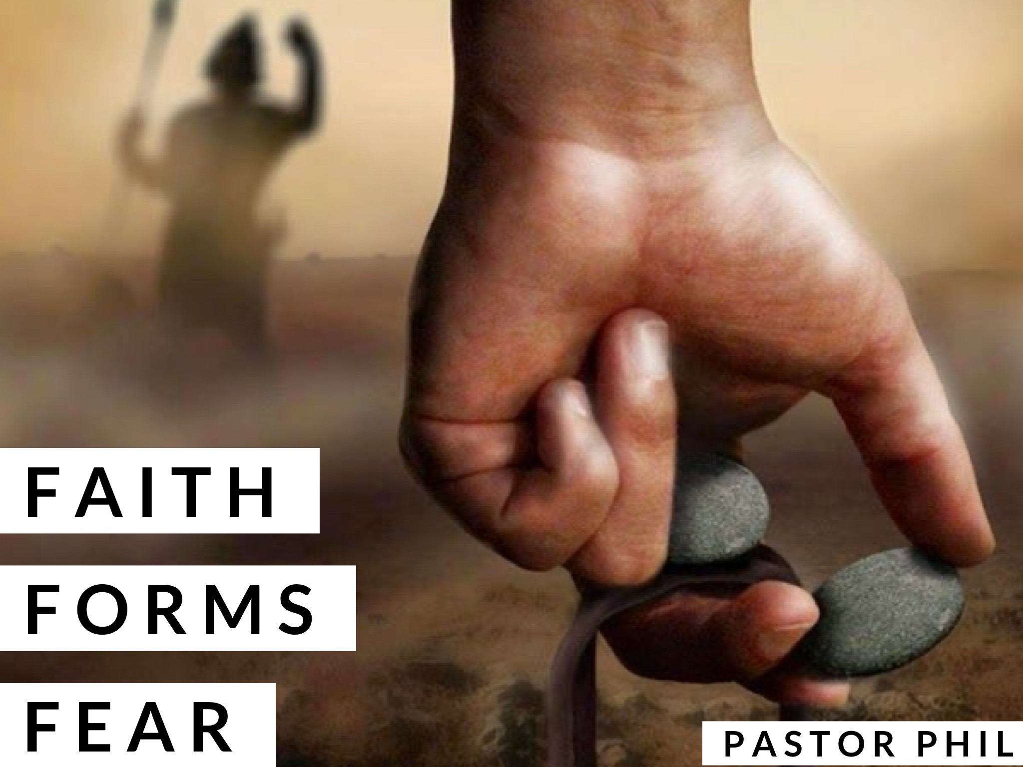 Faith Forms Fear