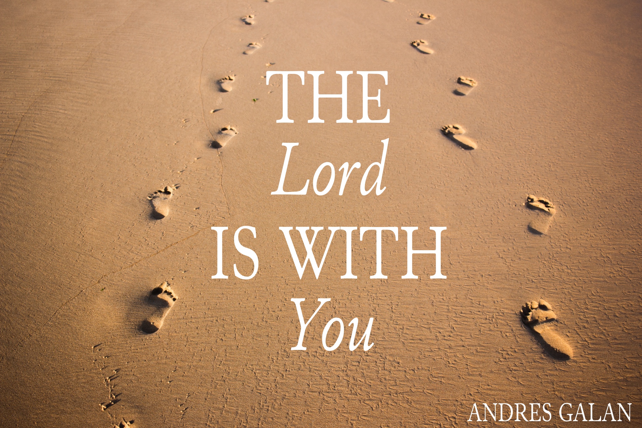 The Lord is with You
