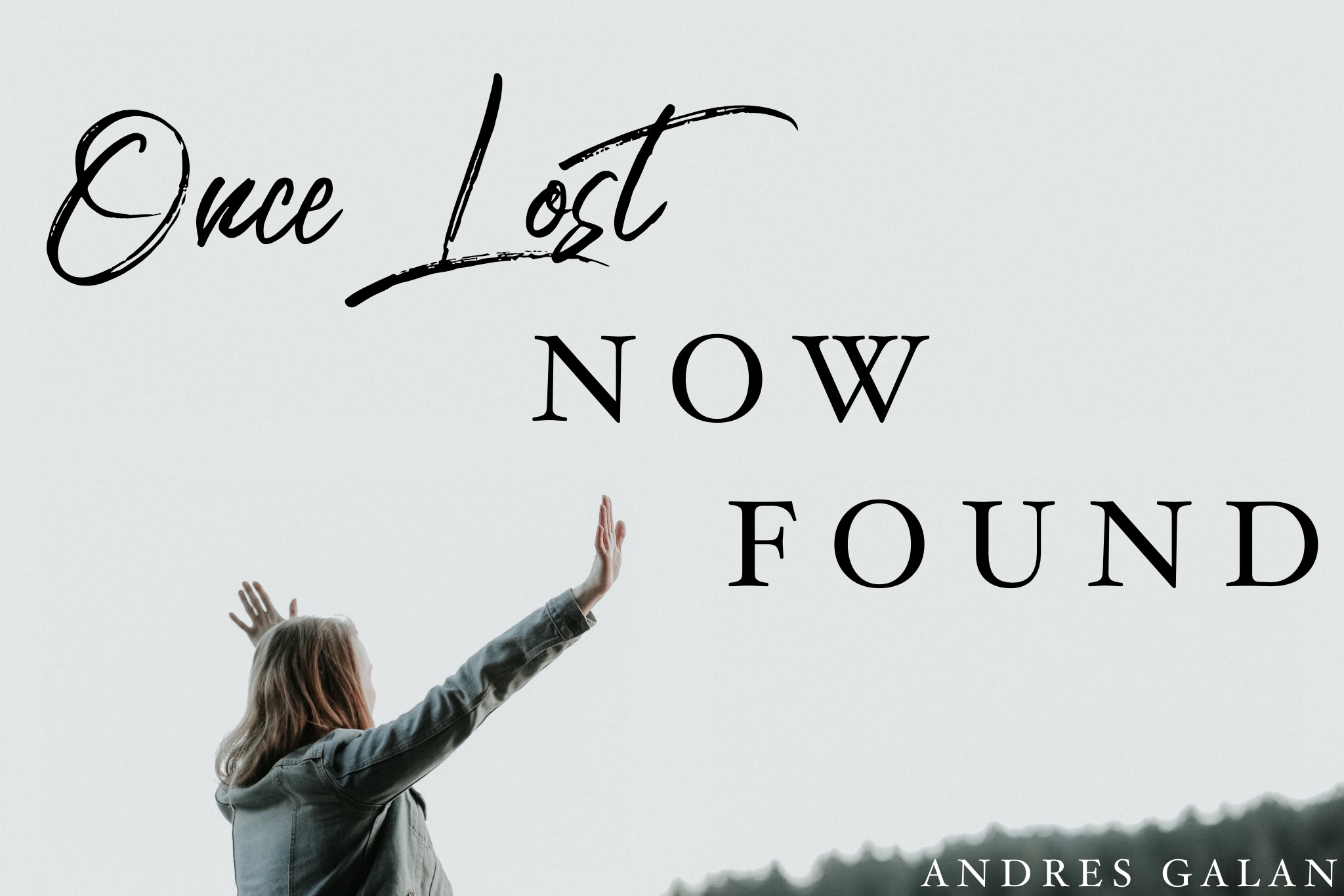 Once Lost - Now Found