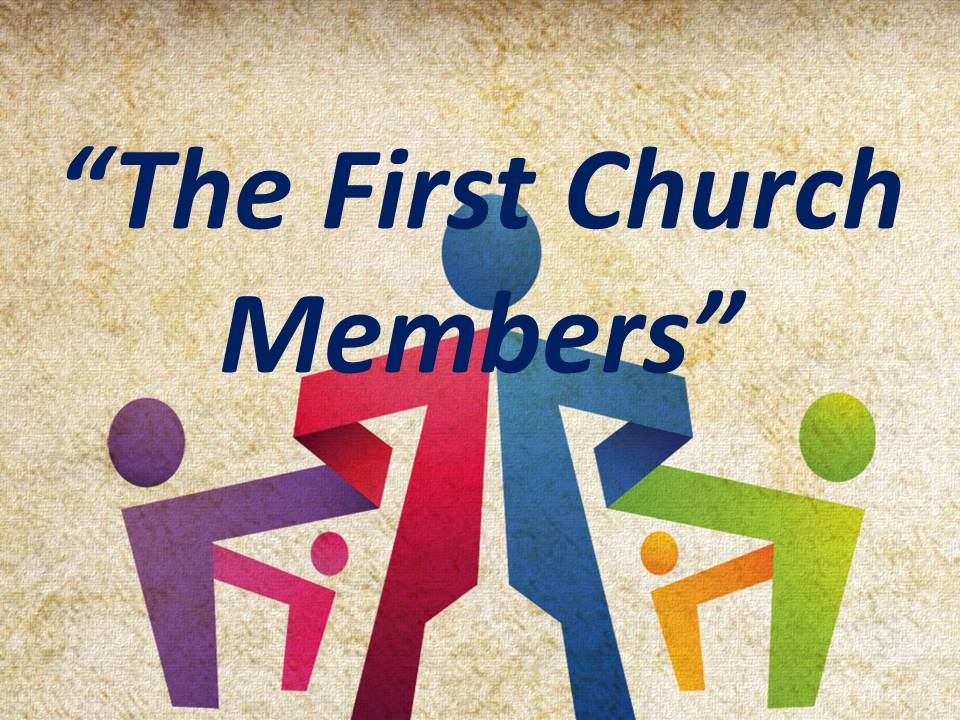 The First Church Members