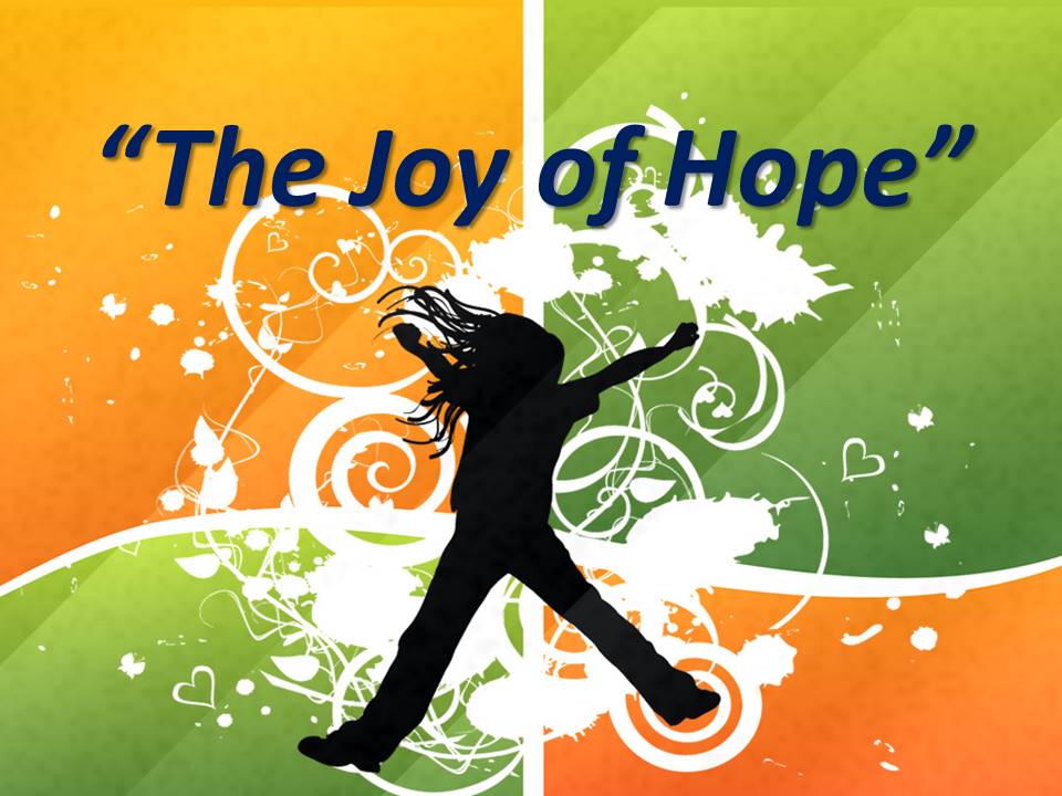 The Joy of Hope