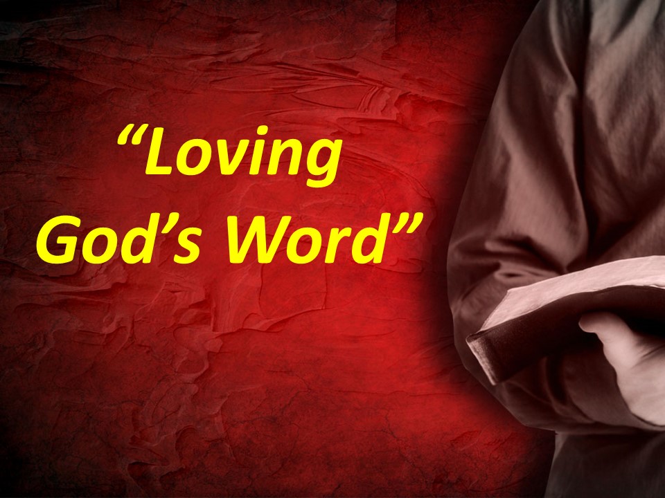 Loving God's Word