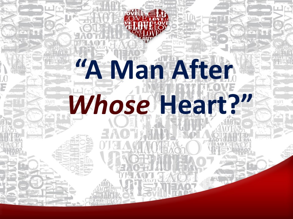 A Man After Whose Heart