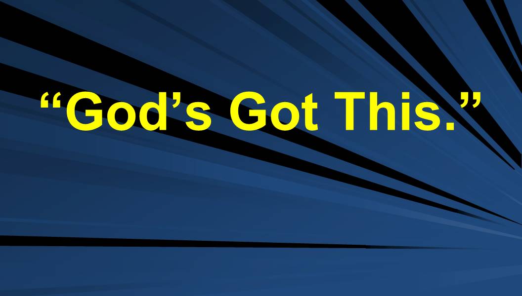 God's Got This 